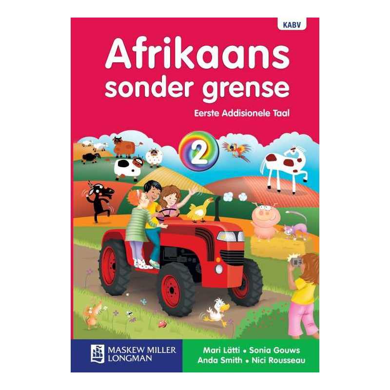 Afrikaans Sonder Grense Eerste Addisionele Taal Graad 2 Leerderboek